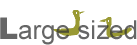 Large sized